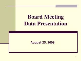 Board Meeting Data Presentation