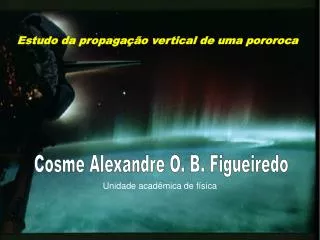 Cosme Alexandre O. B. Figueiredo