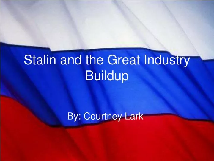 stalin and the great industry buildup