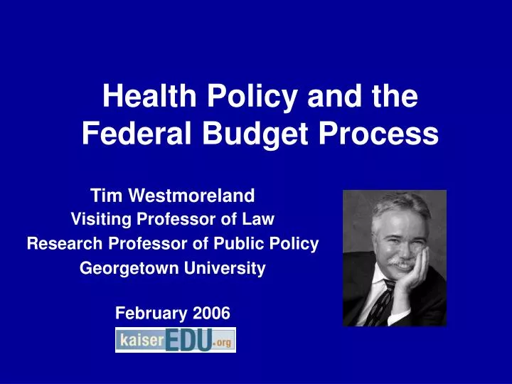health policy and the federal budget process