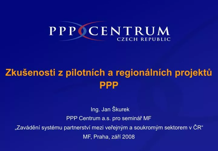 zku enosti z pilotn ch a region ln ch projekt ppp