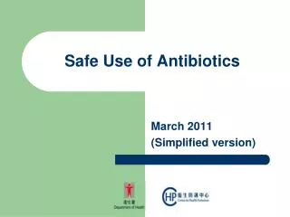 Safe Use of Antibiotics