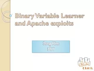 Binary Variable Learner and Apache exploits