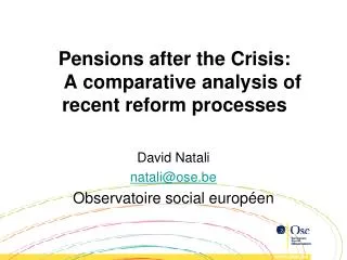 Pensions after the Crisis: A comparative analysis of recent reform processes
