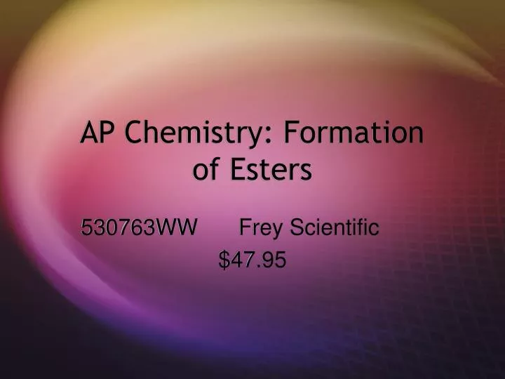 ap chemistry formation of esters