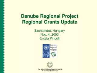 Danube Regional Project Regional Grants Update