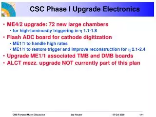 CSC Phase I Upgrade Electronics