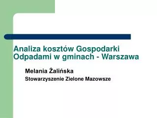 Analiza kosztów Gospodarki Odpadami w gminach - Warszawa