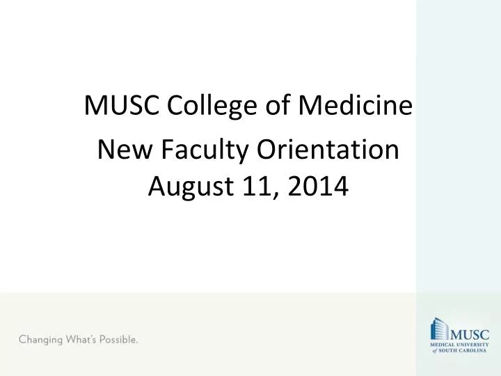 musc college of medicine new faculty orientation august 11 2014