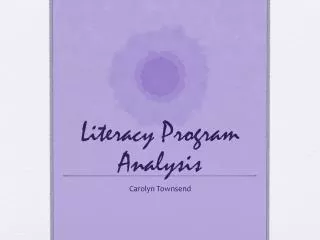 Literacy Program Analysis