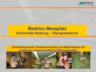 Biathlon Messplatz Universität Salzburg – Olympiazentrum