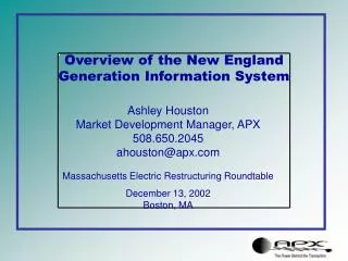 Overview of the New England Generation Information System