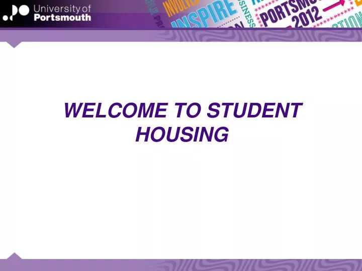welcome to student housing
