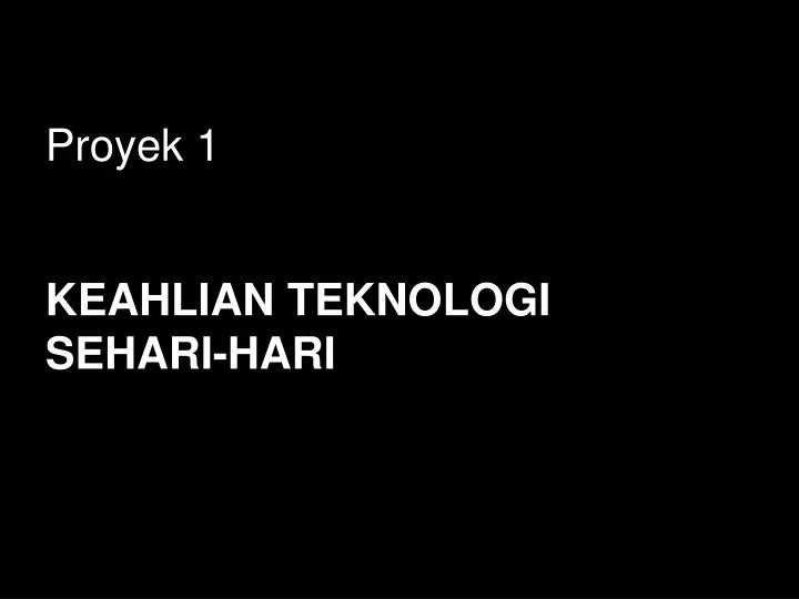 keahlian teknologi sehari hari