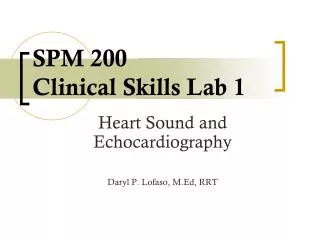 SPM 200 Clinical Skills Lab 1