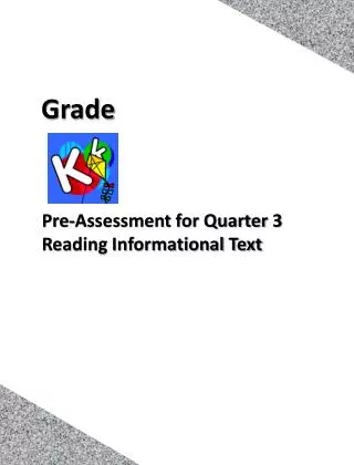 Pre-Assessment for Quarter 3 Reading Informational Text