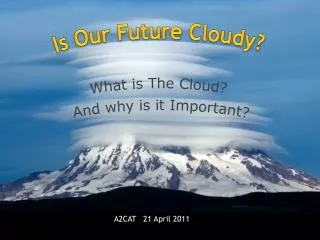 What is The Cloud? And why is it Important?