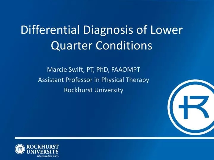differential diagnosis of lower quarter conditions