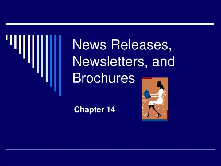 news releases newsletters and brochures