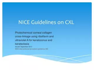 NICE Guidelines on CXL