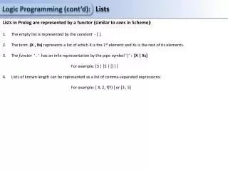 Logic Programming (cont’d): Lists