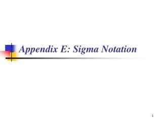 Appendix E: Sigma Notation