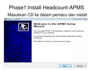 Phase1:Install Headcount-APMS