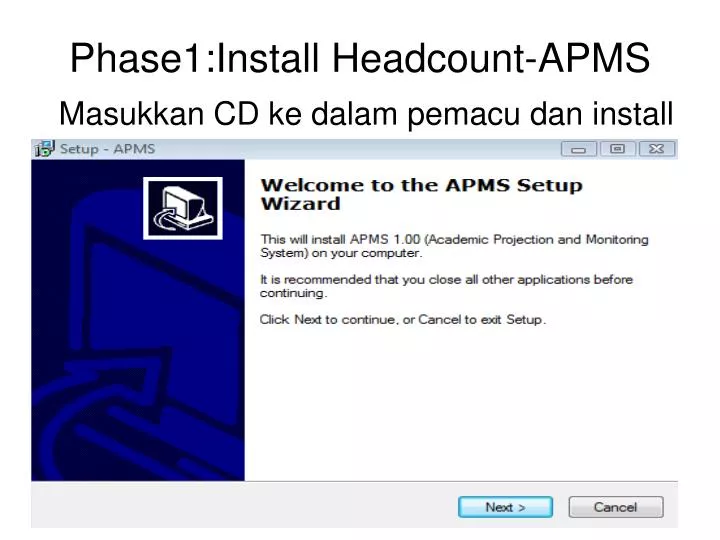 phase1 install headcount apms