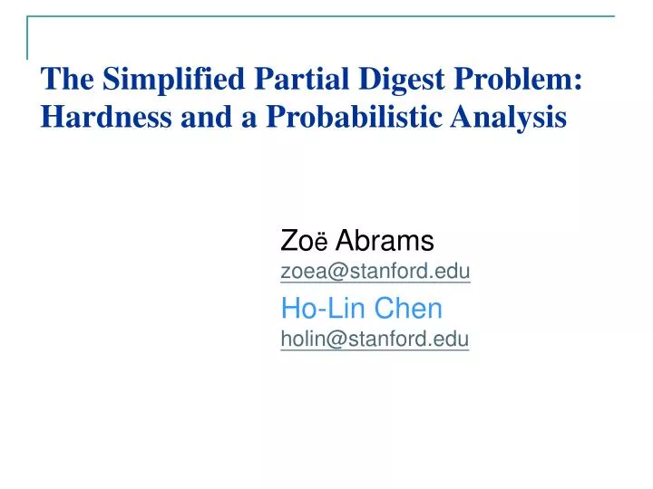 the simplified partial digest problem hardness and a probabilistic analysis