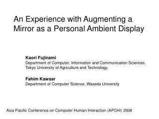 An Experience with Augmenting a Mirror as a Personal Ambient Display