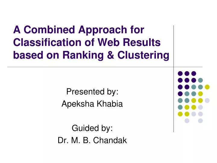 a combined approach for classification of web results based on ranking clustering