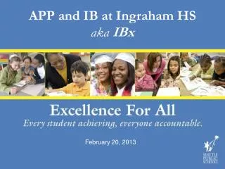 APP and IB at Ingraham HS aka IBx