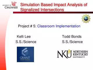 Simulation Based Impact Analysis of Signalized Intersections