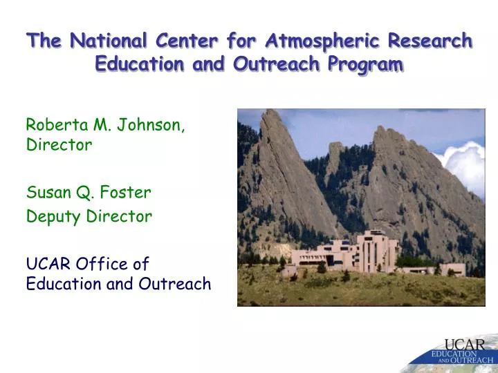 the national center for atmospheric research education and outreach program