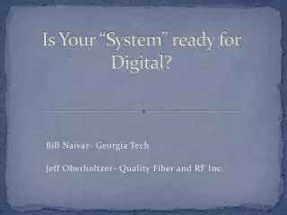 Is Your “System” ready for Digital?