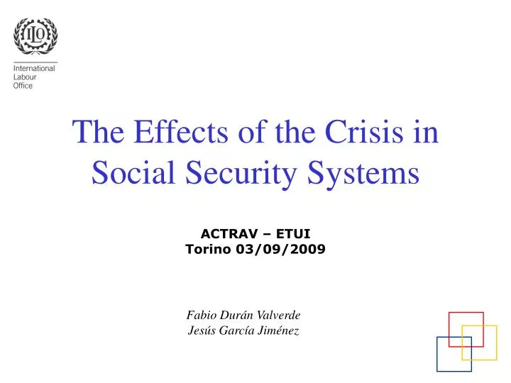 the effects of the crisis in social security systems actrav etui torino 03 09 2009