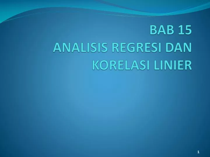 bab 15 analisis regresi dan korelasi linier