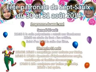 Fête patronale de Sept- Saulx du 30 et 31 août 2014