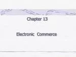 Chapter 13 Electronic Commerce - slide 1