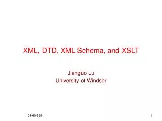 XML, DTD, XML Schema, and XSLT