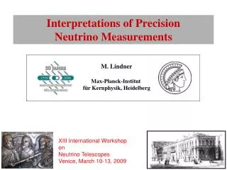 Interpretations of Precision Neutrino Measurements
