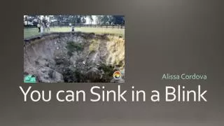 You can Sink in a Blink