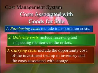 Costs Associated with Goods for Sale
