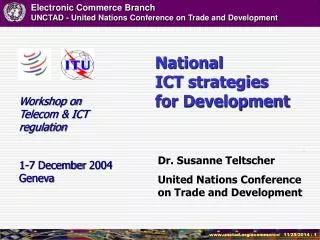 Dr. Susanne Teltscher United Nations Conference on Trade and Development