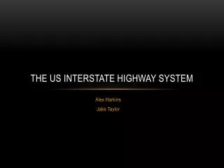 The US Interstate Highway System