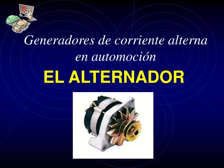 generadores de corriente alterna en automoci n