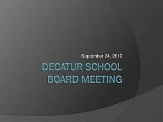 Decatur School Board Meeting