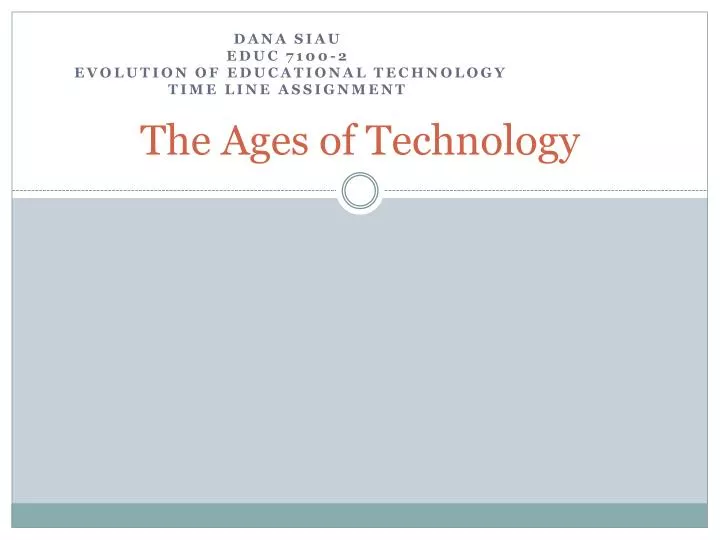 the ages of technology