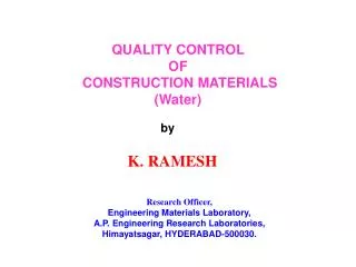 QUALITY CONTROL OF CONSTRUCTION MATERIALS (Water)