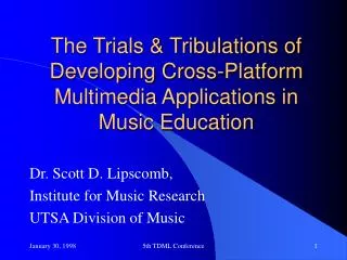 The Trials &amp; Tribulations of Developing Cross-Platform Multimedia Applications in Music Education